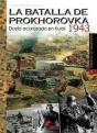 La Batalla De Prokhorovka 1943 - Preview
