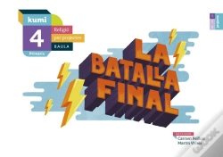 Capa do artigo La Batalla Final 4t Primària Projecte Kumi