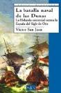 La Batalla Naval De Las Dunas - Preview