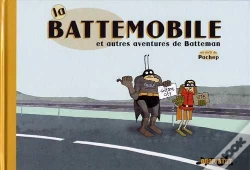 Capa do artigo La Battemobile Et Autres Aventures De Batteman