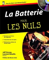 La Batterie Pour Les Nuls