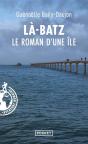 Là-Batz : Le Roman D'Une Île - Preview
