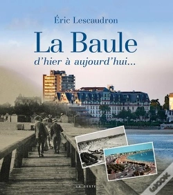 Capa do artigo La Baule D'Hier A Aujourd'Hui