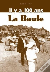 Capa do artigo La Baule Digest Il Y A 100 Ans