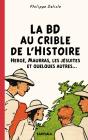 La Bd Au Crible De L'Histoire - Preview