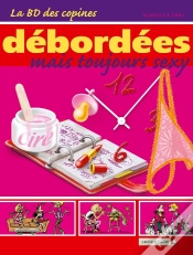 Capa do artigo La Bd Des Copines Tome 3 ; Débordées Mais Toujours Sexy