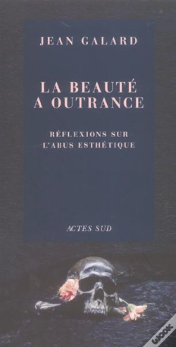 Capa do artigo La Beaute A Outrance - Reflexions Sur L'Abus Esthetique