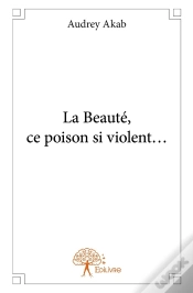 Capa do artigo La Beauté, Ce Poison Si Violent...