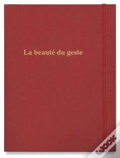 La Beaute Du Geste