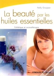Capa do artigo La Beauté Par Les Huilles Essentielles