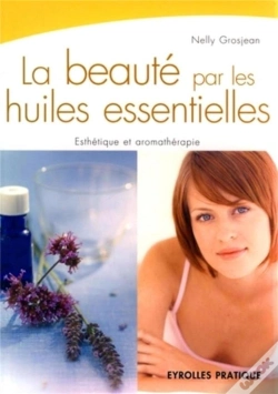 Capa do artigo La Beauté Par Les Huilles Essentielles