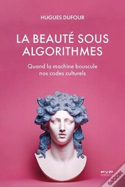 Capa do artigo La Beauté Sous Algorithmess : Quand La Machine Bouscule Nos Codes Culturels