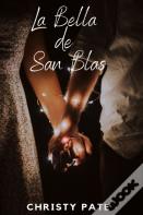 La Bella De San Blas