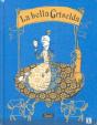 La Bella Griselda (+4 Años) - Preview