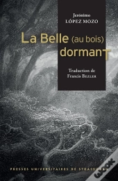 La Belle (Au Bois) Dormant. La Bella Durmiente