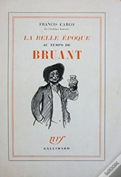 Capa do artigo La Belle Epoque Au Temps De Bruant
