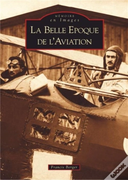 Capa do artigo La Belle Époque De L'Aviation