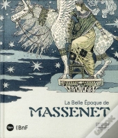 La Belle Epoque De Massenet