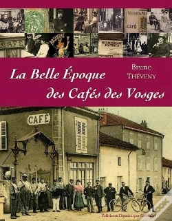 Capa do artigo La Belle Epoque Des Cafes Des Vosges