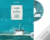 La Belle Et Le Marinier Et Autres Contes Du Fleuve