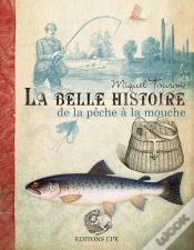 Capa do artigo La Belle Histoire De La Peche A La Mouche