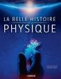 La Belle Histoire De La Physique - Preview
