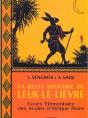 La Belle Histoire De Leuk-Le-Lievre ; Cours Elementaire Des Ecoles D'Afrique Noire - Preview