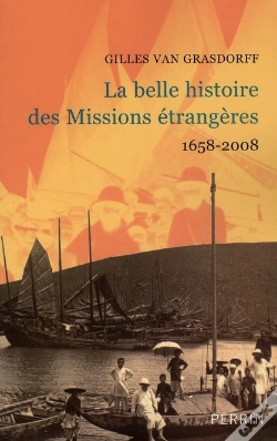 Capa do artigo La Belle Histoire Des Missions Étrangères 1658-2008