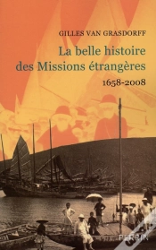 Capa do artigo La Belle Histoire Des Missions Étrangères 1658-2008