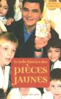 La Belle Histoire Des Pieces Jaunes - Preview