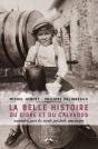 La Belle Histoire Du Cidre Et Du Calvados - Preview