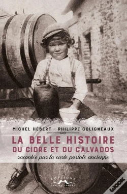 Capa do artigo La Belle Histoire Du Cidre Et Du Calvados