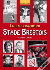 Capa do artigo La Belle Histoire Du Stade Brestois