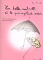 La Belle Ombrelle Et Le Parapluie Noir - Preview