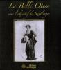 La Belle Otero Sous L'Objectif De Reutlinger - Preview