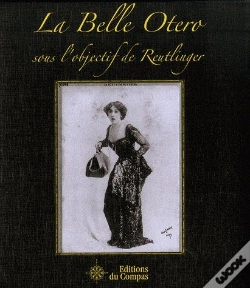 Capa do artigo La Belle Otero Sous L'Objectif De Reutlinger
