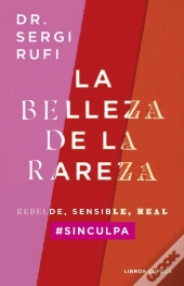 La Belleza De La Rareza