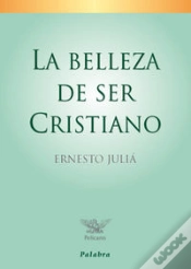 Capa do artigo La Belleza De Ser Cristiano