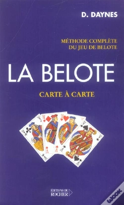 Capa do artigo La Belote, Carte À Carte ; Méthode Complète Du Jeu De Belote