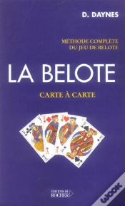 Capa do artigo La Belote, Carte À Carte ; Méthode Complète Du Jeu De Belote