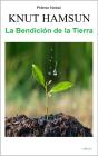 La Bendición De La Tierra  - Knut Hamsun - Preview