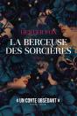 La Berceuse Des Sorcières - Preview