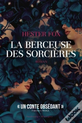 La Berceuse Des Sorcières