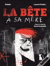 Capa do artigo La Bête À Sa Mère : Le Roman Graphique