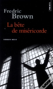 La Bete De Misericorde