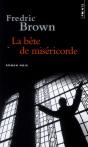 La Bete De Misericorde - Preview