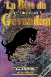 Capa do artigo La Bête Du Gévaudan ; Enfin Démasquée?