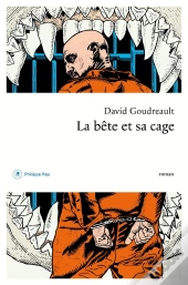 La Bête Et Sa Cage