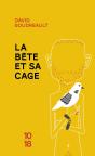 La Bête Et Sa Cage - Preview