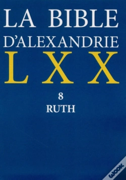 Capa do artigo La Bible D'Alexandrie Tome 8 ; Ruth